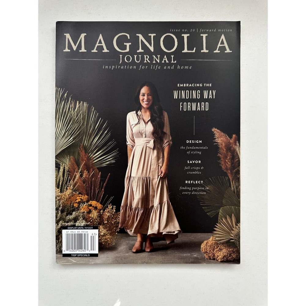 Magnolia Journal Issue 20 Fall 2021 Joanna Gaines Forward Motion Magazine